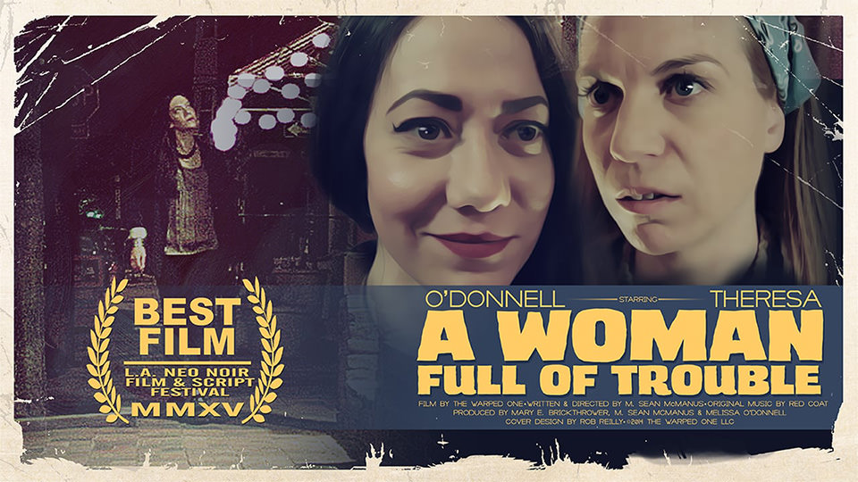 A Woman Full of Trouble (2014)