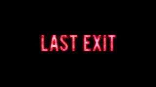 Last Exit (2012)
